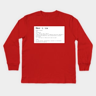 Definition of 'Merica Kids Long Sleeve T-Shirt